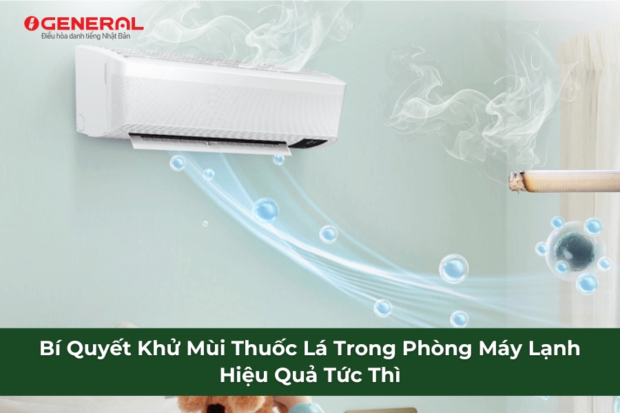 Bí Quyết Khử Mùi Thuốc Lá Trong Phòng Máy Lạnh Hiệu Quả Tức Thì