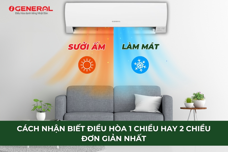 Cách Nhận Biết Điều Hòa 1 Chiều Hay 2 Chiều Đơn Giản Nhất