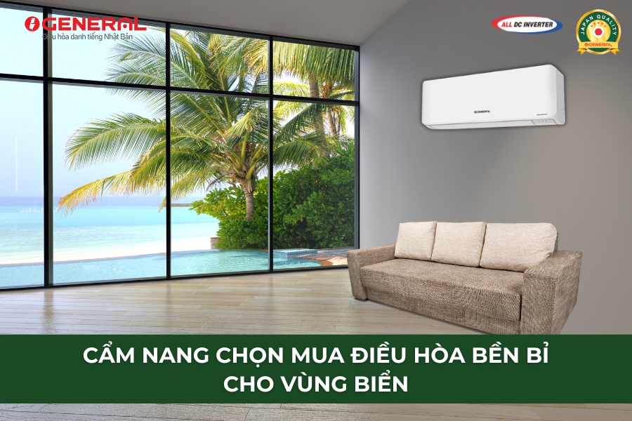 Làm sao để chọn chuẩn điều hòa bền bỉ cho vùng biển? Trước thắc mắc này, những gợi ý sau đây ắt hẳn sẽ là những thông tin hữu ích dành cho bạn.