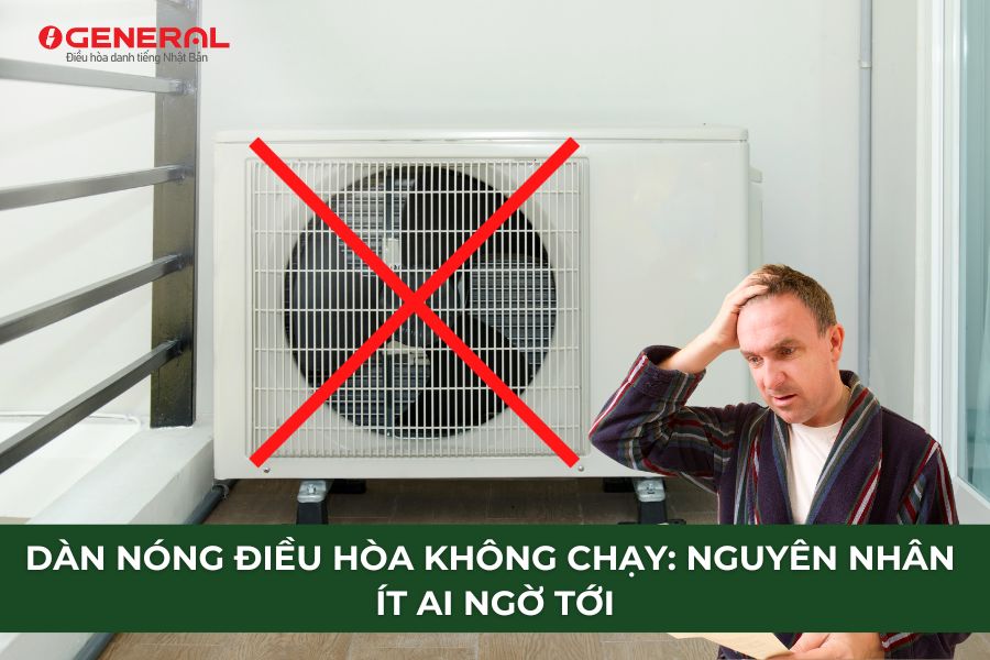 Dàn Nóng Điều Hòa Không Chạy: Nguyên Nhân Ít Ai Ngờ Tới