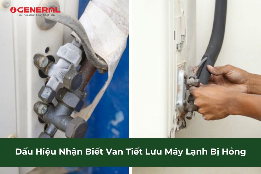 Dấu Hiệu Nhận Biết Van Tiết Lưu Máy Lạnh Bị Hỏng