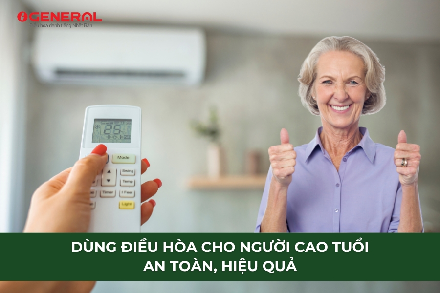 Dùng Điều Hòa Cho Người Cao Tuổi An Toàn, Hiệu Quả