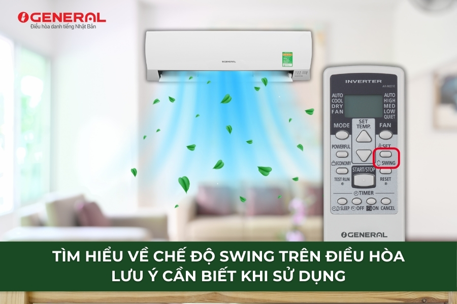 Bạn đã thực sự hiểu rõ về chế độ Swing trên điều hòa. Hãy dành 2 phút để hiểu tất tần tật về chế độ này ngay qua bài viết sau đây nhé!