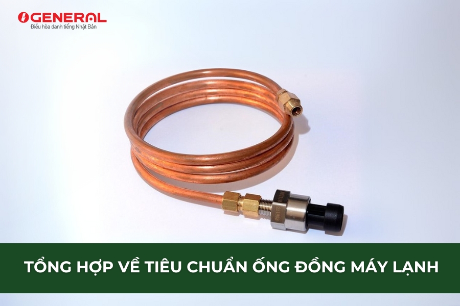 Tổng Hợp Về Tiêu Chuẩn Ống Đồng Máy Lạnh